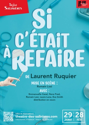 Affiche du spectacle SI C'ÉTAIT À REFAIRE