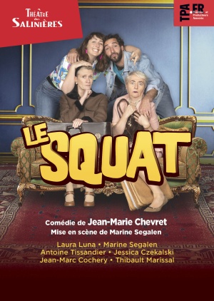 Affiche du spectacle LE SQUAT