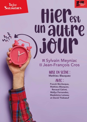 Affiche du spectacle HIER EST UN AUTRE JOUR
