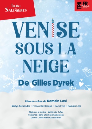 Affiche du spectacle VENISE SOUS LA NEIGE