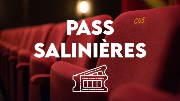 Image de l'actualité PASS SALINIÈRES : 20€ la place