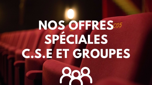 Image de l'actualité NOS OFFRES SPÉCIALES C.S.E ET GROUPES