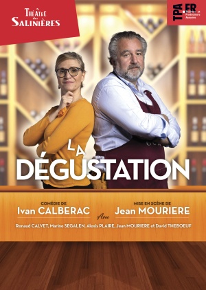 affiche du spectacle LA DÉGUSTATION