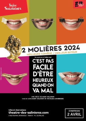 affiche du spectacle C'EST PAS FACILE D'ETRE HEUREUX QUAND ON VA MAL