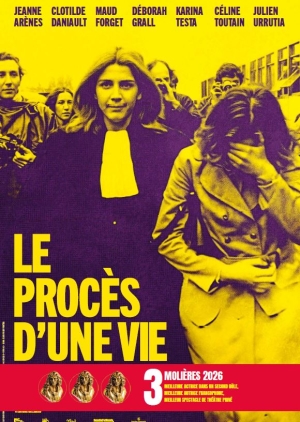 affiche du spectacle LE PROCES D'UNE VIE