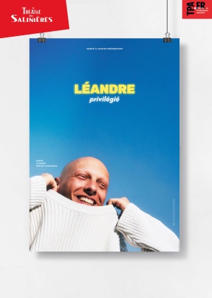 affiche du spectacle Léandre - Privilégié
