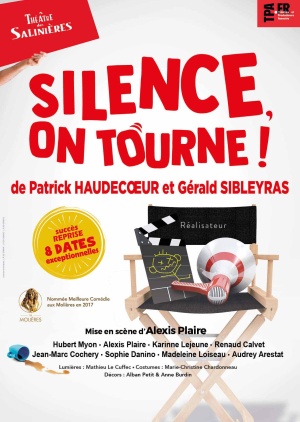 affiche du spectacle SILENCE, ON TOURNE !