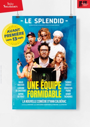 affiche du spectacle UNE EQUIPE FORMIDABLE