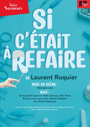 affiche du spectacle SI C'ÉTAIT À REFAIRE